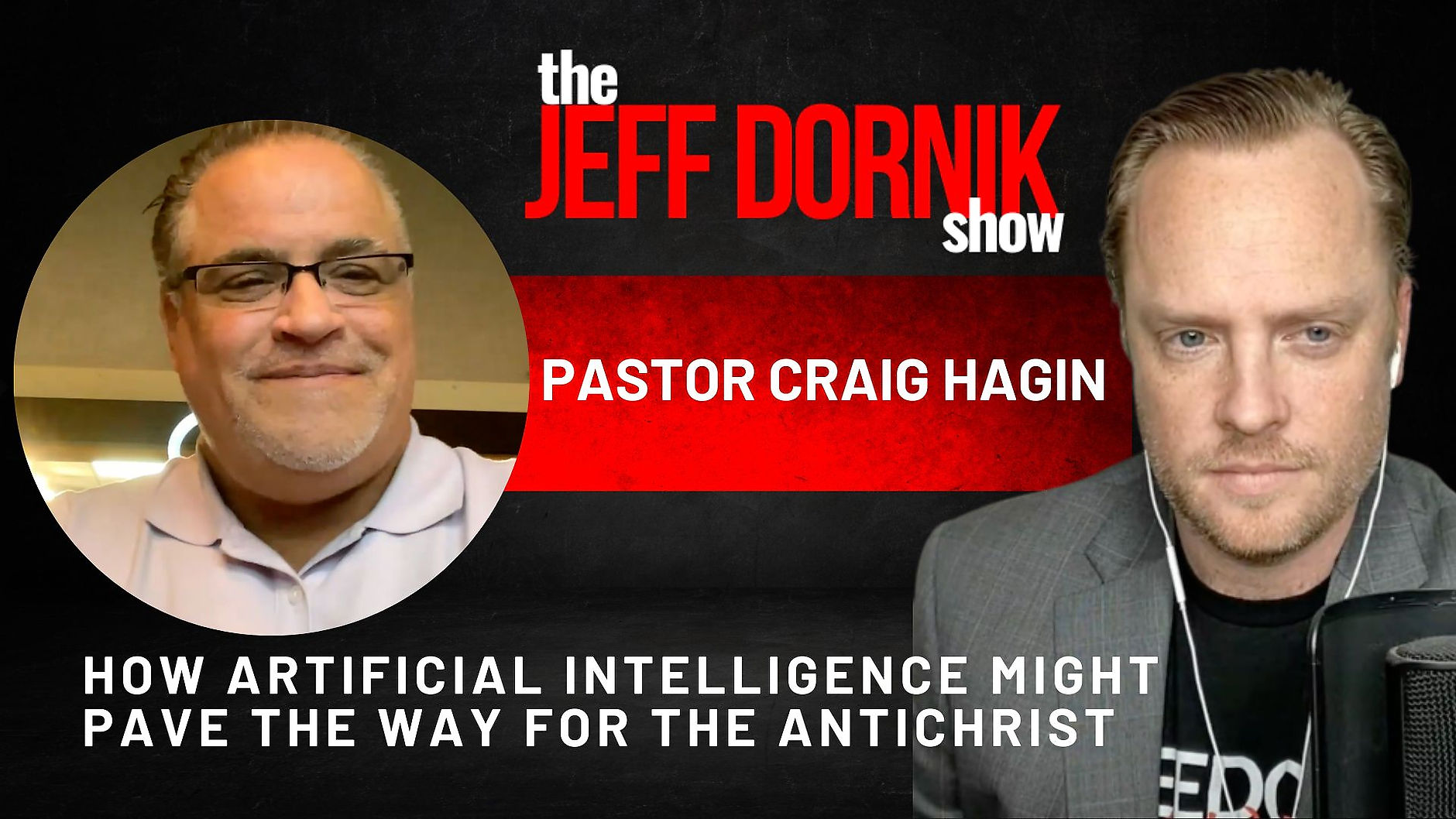 Pastor Craig Hagin on how Artificial Intelligence Might Pave the Way for the Antichrist
